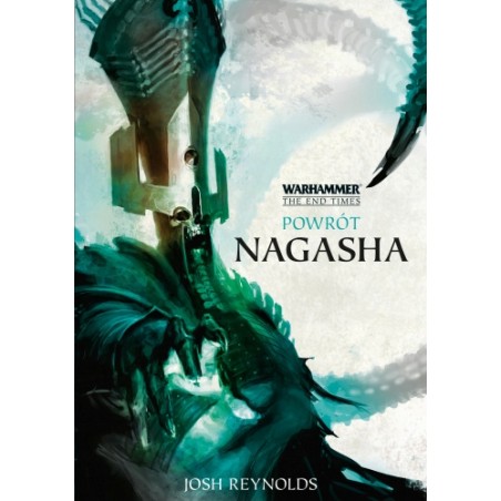 Warhammer Fantasy Powrót Nagasha Josh Reynolds