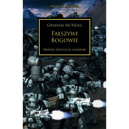 Herezja Horusa. Fałszywi Bogowie. Tom 2 Graham McNeill