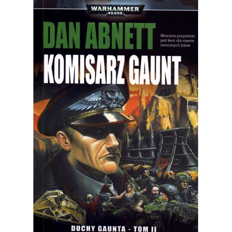 Komisarz Gaunt Dan Abnett Duchy Gaunta tom 2