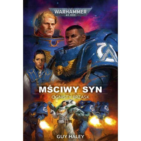 Mściwy syn Ognisty brzask Warhammer 40.000 Guy Haley