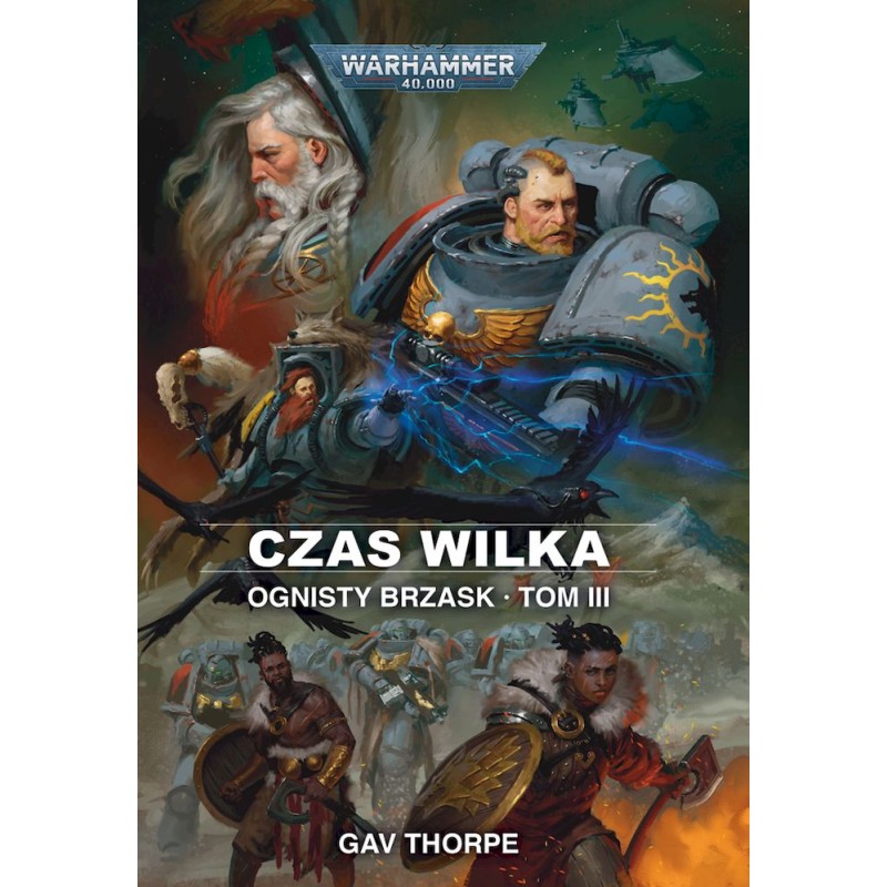 Czas Wilka Gav Thorpe Ognisty Brzask Tom 3