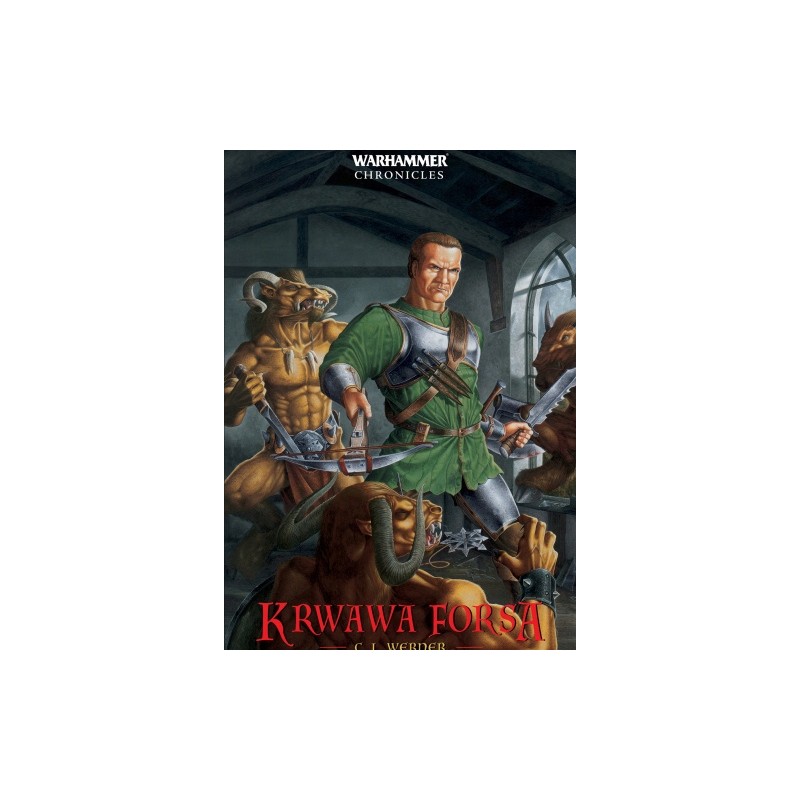 Krwawa Forsa C. L. Werner Warhammer Chronicles