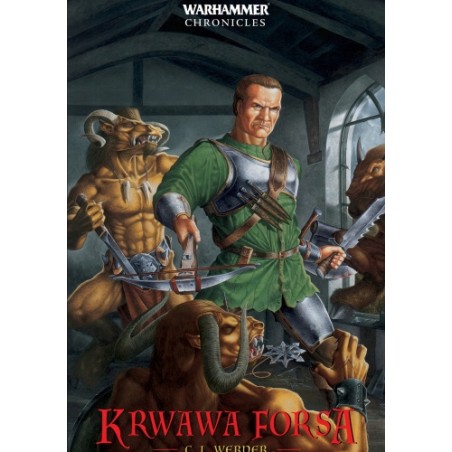 Krwawa Forsa C. L. Werner Warhammer Chronicles