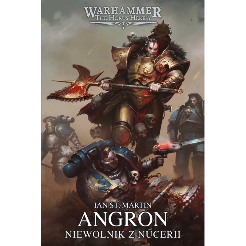 Angron - Niewolnik z Nucerii Ian St. Martin