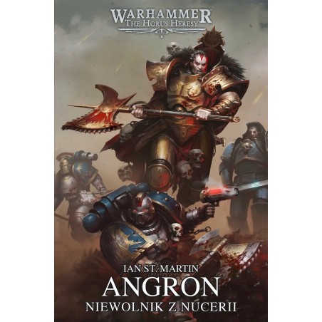 Angron - Niewolnik z Nucerii Ian St. Martin