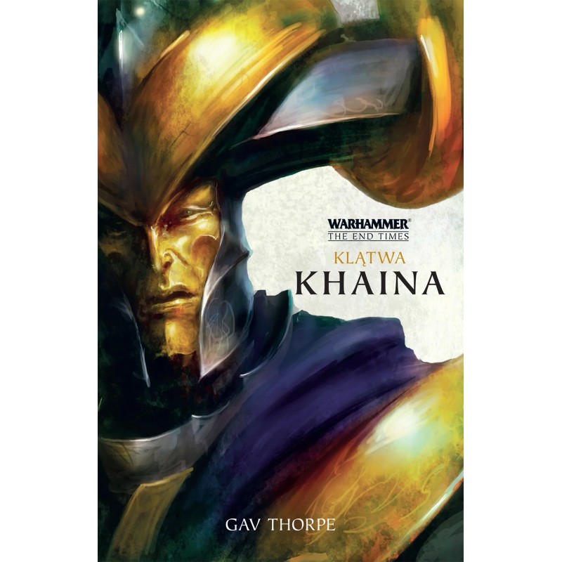 Koniec Czasów Tom 3 Klątwa Khaina Gav Thorpe