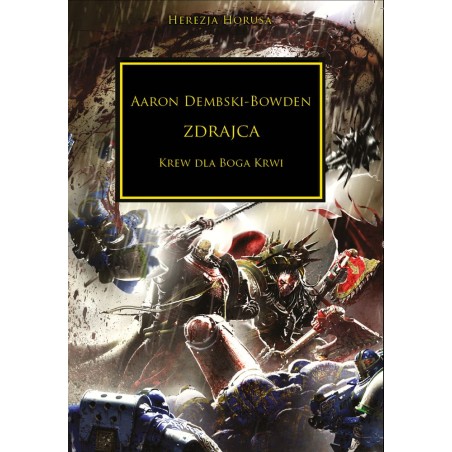 Zdrajca Krew dla boga krwi Aaron Dembski-Bowden