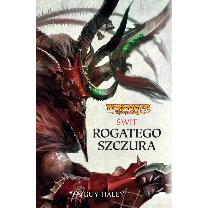 Świt Rogatego Szczura Warhammer Koniec Czasów Tom IV Guy Haley