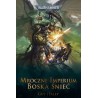 Warhammer 40.000: Mroczne Imperium Boska Śnieć TOM 3 Guy Haley