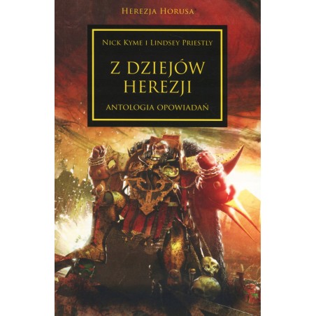 Herezja Horusa z dziejów herezji antologia opowiadań Lindsey Priestly, Nick