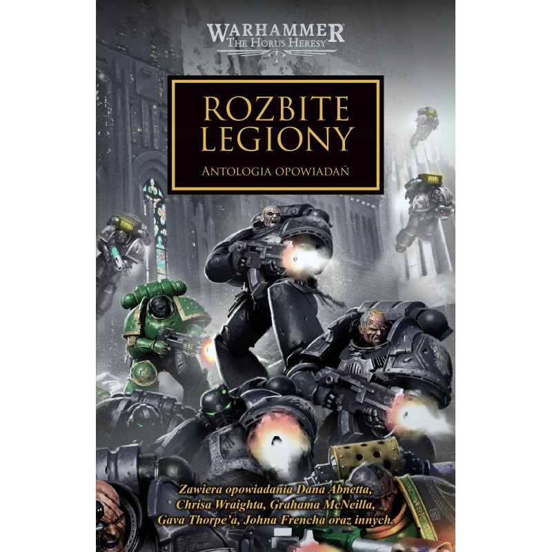 Rozbite Legiony Warhammer 40,000 Herezja Horusa Tom XLIII