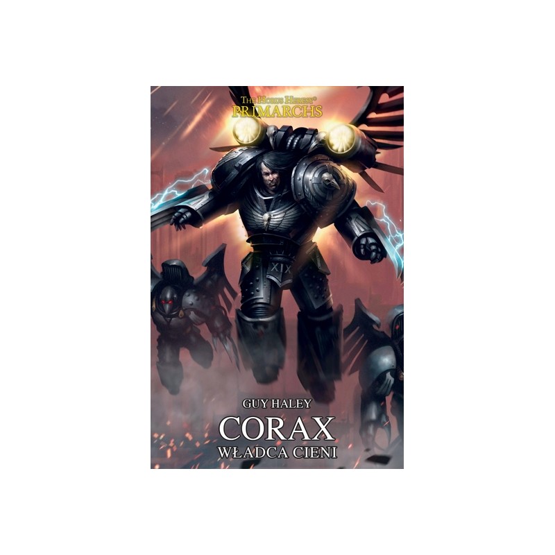 Corax Władca Cieni Guy Haley Warhammer Herezja Horusa