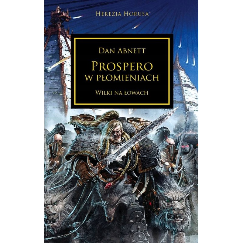 Prospero w płomieniach wilki na łowach Dan Abnett Warhammer Herezja Horusa