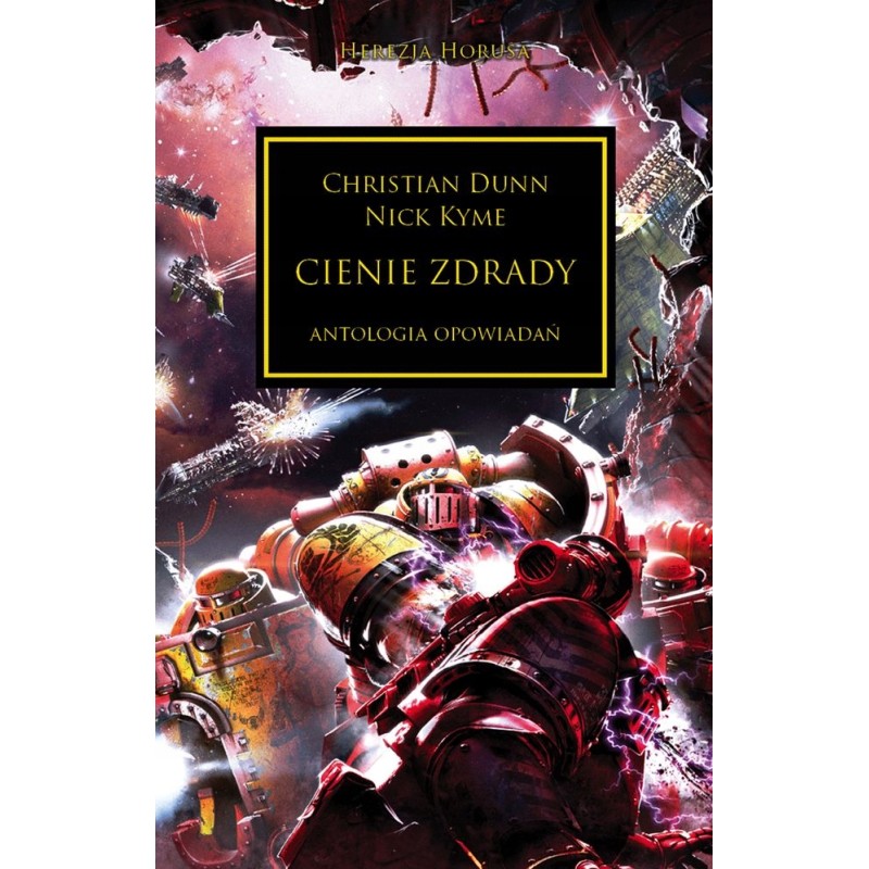 Cienie zdrady Christian Dunn, Nick Kyme Warhammer Herezja Horusa