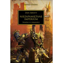 Niezapamiętane Imperium Światło w ciemności Dan Abnett Herezja Horusa