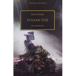 Vulkan żyje. Herezja Horusa Nick Kyme Warhammer Herezja Horusa