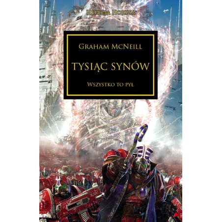 Tysiąc synów Graham McNeill Warhammer Herezja Horusa