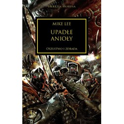 Upadłe Anioły Mike Lee Warhammer Herezja Horusa