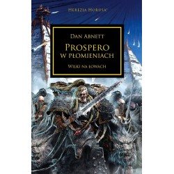 Prospero w płomieniach wilki na łowach Dan Abnett Warhammer Herezja Horusa