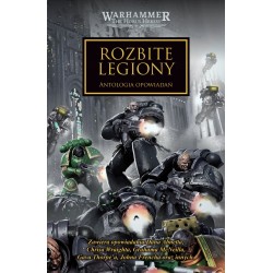 Rozbite Legiony Warhammer 40,000 Herezja Horusa Tom XLIII