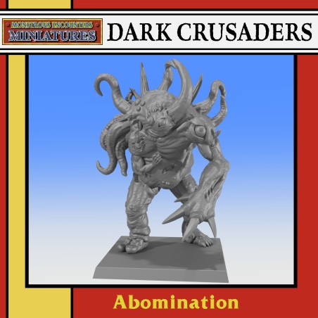 DARK CRUSADERS: Abomination Monstrous Encounters